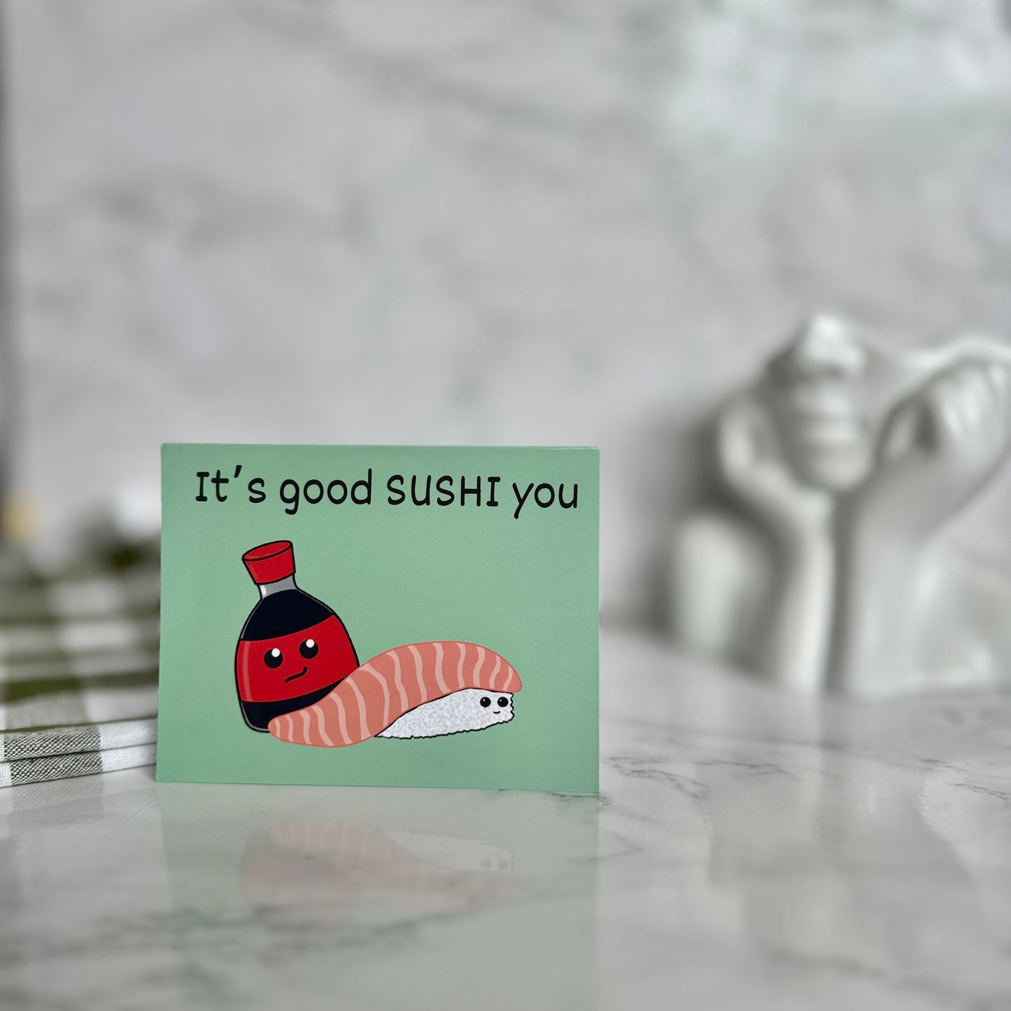 It’s Good Sushi You Card