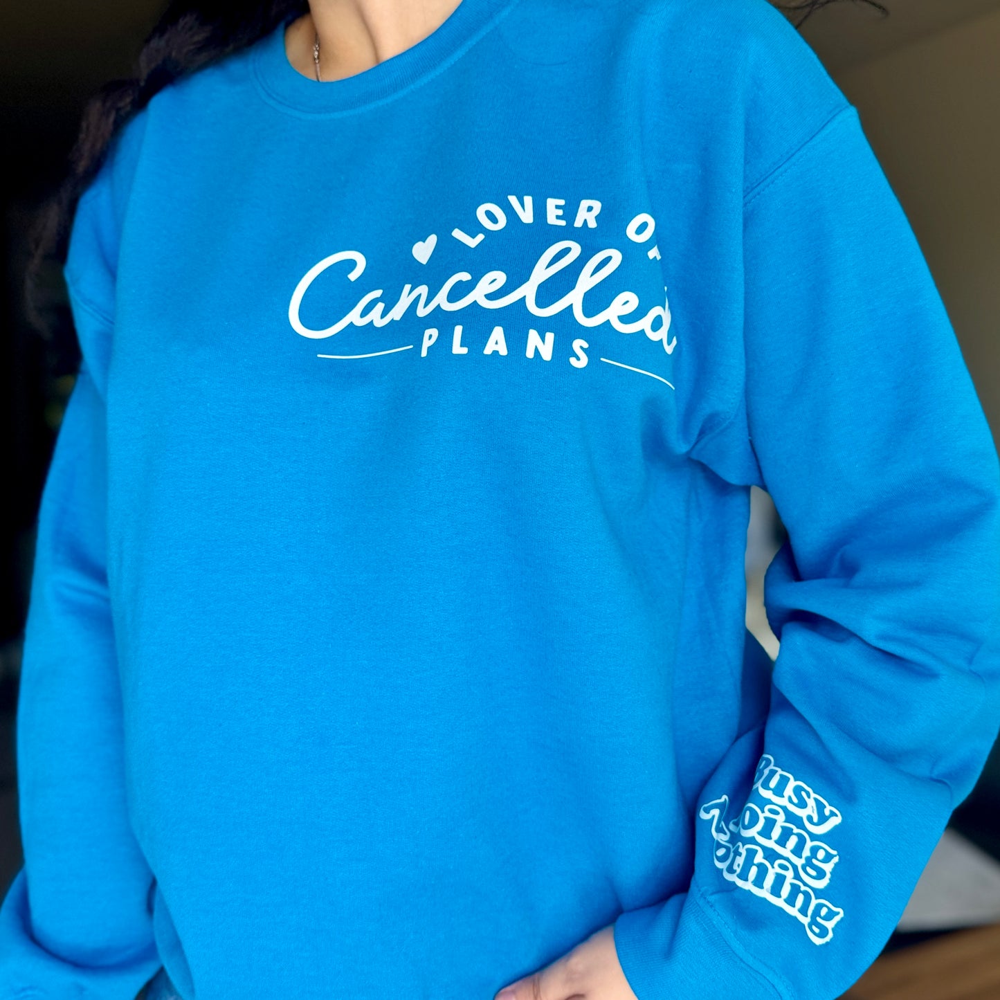 Lover of Cancelled Plans Crewneck