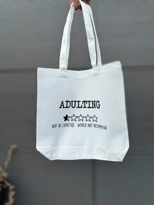 Adulting Tote Bag